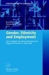 Gender, Ethnicity and Employment