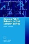 Housing Policy Reforms in Post-Socialist Europe