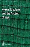 Xylem Structure and the Ascent of Sap