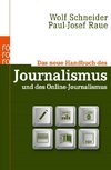 Das neue Handbuch des Journalismus und des Online-Journalismus