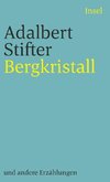 Bergkristall und andere Erzählungen