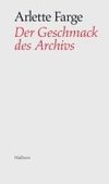 Der Geschmack des Archivs