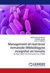 Management of root-knot nematode (Meloidogyne incognita) on tomato