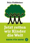 Jetzt retten wir Kinder die Welt