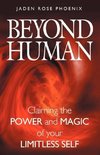 Beyond Human