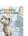 Adriano, Il Cane Di Pompei - Hadrian, the Dog of Pompeii