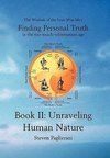 Finding Personal Truth (in the too-much-information age) Book II