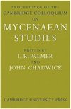 Proceedings of the Cambridge Colloquium on Mycenaean Studies