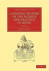 A General History of the Science and Practice of Music - Volume 5