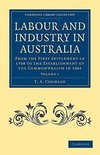 Labour and Industry in Australia - Volume 1