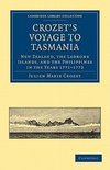 Crozet's Voyage to Tasmania, New Zealand, the Ladrone Islands, and             the Philippines in the Years 1771-1772