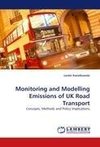 Monitoring and Modelling Emissions of UK Road Transport