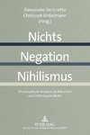 Nichts - Negation - Nihilismus