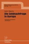 Die Geldnachfrage in Europa