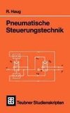 Pneumatische Steuerungstechnik