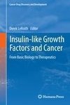 Insulin-like Growth Factors and Cancer