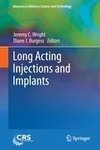 Long Acting Injections and Implants