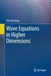 Wave Equations in Higher Dimensions