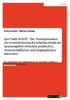 Quo Vadis SGB II? Neuorganisation der Grundsicherung für Arbeitsuchende