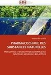 PHARMACOCHIMIE DES SUBSTANCES NATURELLES