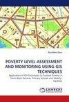 POVERTY LEVEL ASSESSMENT AND MONITORING USING GIS TECHNIQUES