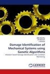 Damage Identification of Mechanical Systems using Genetic Algorithms