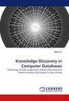 Knowledge Discovery in Computer Databases