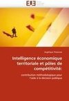 Intelligence économique territoriale et pôles de compétitivité: