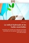 Le radical hydroxyle et les huiles essentielles