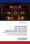 'Ni Hao Hotels' the way to win Chinese hearts and minds