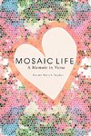 Mosaic Life