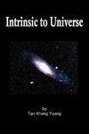 Intrinsic to Universe