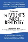 Dr. Lazare's the Patient's Guide to Dentistry