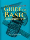 The Not-So-Scary Guide to Basic Trigonometry