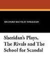 Sheridan's Plays, The Rivals and The School for Scandal