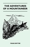 The Adventures of a Mountaineer