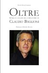 Oltre   Storia e analisi del capolavoro di Claudio Baglioni.