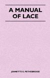 A Manual of Lace