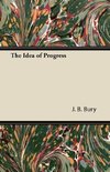 Bury, J: Idea of Progress
