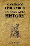 Makers of Civilization in Race and History