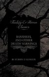 BANSHEES & OTHER DEATH WARNING