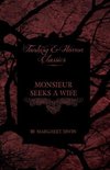 MONSIEUR SEEKS A WIFE (FANTASY