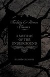 Oxenham, J: Mystery of the Underground (Fantasy and Horror C