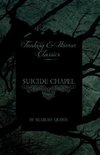 SUICIDE CHAPEL (FANTASY & HORR