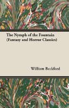 The Nymph of the Fountain (Fantasy and Horror Classics)