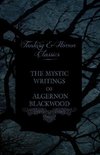 MYSTIC WRITINGS OF ALGERNON BL