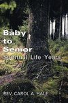 Baby to Senior Spiritual Life Years