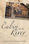 The Cabin and the River