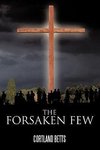 The Forsaken Few