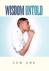 Wisdom Untold